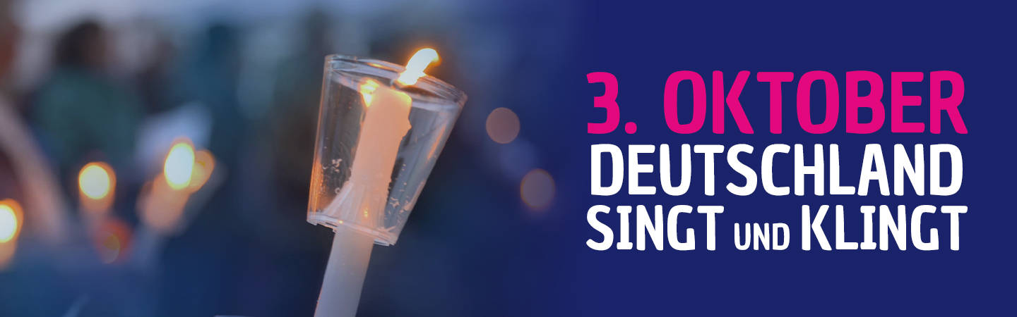 3. Oktober – Deutschland singt und klingt